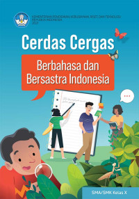 Image of CERDAS CERGAS BERBAHASA DAN BERSASTRA INDONESIA KELAs X