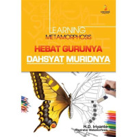 Image of Learning Metamorphosis: Hebat gurunya, Dahsyat Gurunya