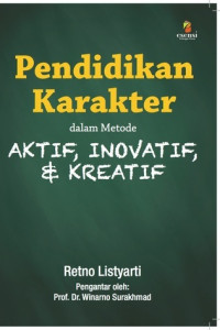 Image of Pendidikan karakter dalam metode aktif,inovatif & kreatif